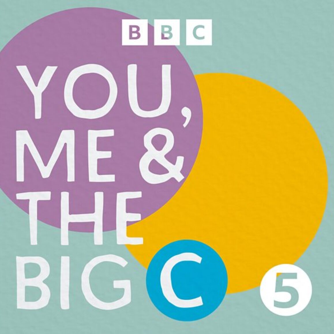 You Me & The Big C